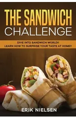 The Sandwich Challenge