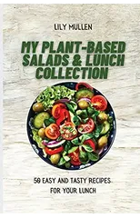 My Plant-Based Salads & Lunch Collection