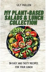 My Plant-Based Salads & Lunch Collection