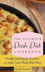 The Ultimate Dash Diet Cookbook