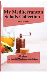 My Mediterranean Salads Collection