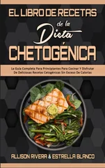 El Libro De Recetas De La Dieta Chetogenica