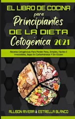 El Libro De Cocina Para Principiantes De La Dieta Cetogenica 2021