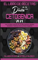 El Libro De Recetas De La Dieta Cetogenica 2021