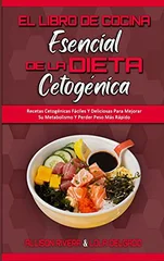 El Libro De Cocina Esencial De La Dieta Cetogenica
