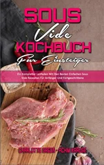 Sous Vide Kochbuch fur Einsteiger