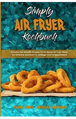 Simply Air Fryer Kochbuch