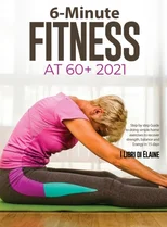 6-Minute Fitness at 60+ 2021