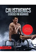 Calisthenics Exercises for Beginners