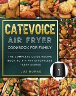 CateVoice Air Fryer Cookbook for Family