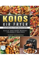 KOIOS Air Fryer Cookbook for Beginners