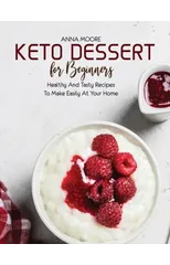 Keto Dessert for Beginners
