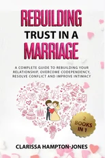Rebuilding Trust in a Marriage