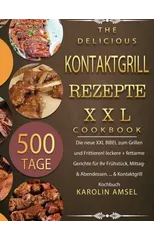 Kontaktgrill Rezepte XXL