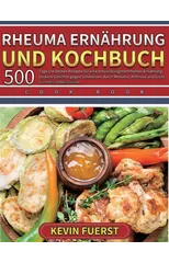Rheuma Ernahrung und Kochbuch
