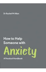 How to Help Someone with Anxiety