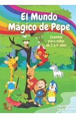 El Mundo Magico de Pepe