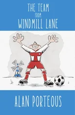 The Team from Windmill Lane