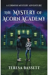 The Mystery of Acorn Academy