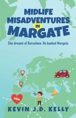 Midlife Misadventures in Margate