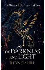 Of Darkness and Light