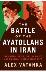 The Battle of the Ayatollahs in Iran