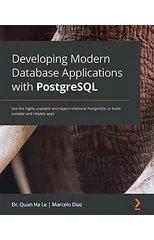 Developing Modern Database Applications with PostgreSQL