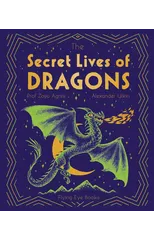 The Secret Lives of Dragons