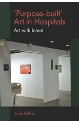 'Purpose-built’ Art in Hospitals