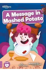 A Message in Mashed Potato