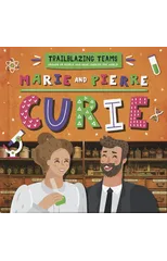 Marie and Pierre Curie