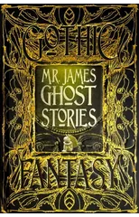 M.R. James Ghost Stories