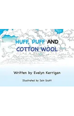 Huff, Puff and Cotton Wool