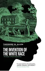 The Invention of the White Race