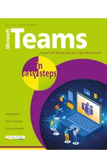Microsoft Teams in easy steps