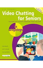 Video Chatting for Seniors in easy steps