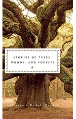 Stories of Trees, Woods, and Forests