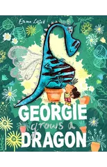 Georgie Grows a Dragon