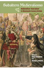 Subaltern Medievalisms