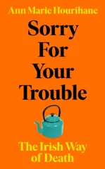 Sorry for Your Trouble