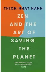 Zen and the Art of Saving the Planet