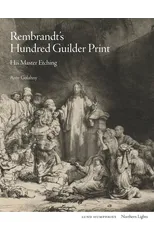 Rembrandt's Hundred Guilder Print