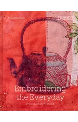 Embroidering the Everyday
