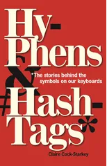 Hyphens & Hashtags*