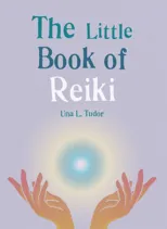 The Little Book of Reiki