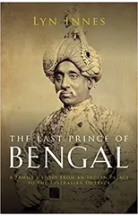 The Last Prince of Bengal
