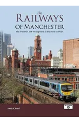 The Railways of Manchester