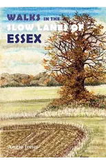 Walks in the Slow Lanes of Essex