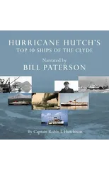 Hurricane Hutch's Top 10 Ships of the Clyde