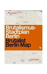 Brutalist Berlin Map